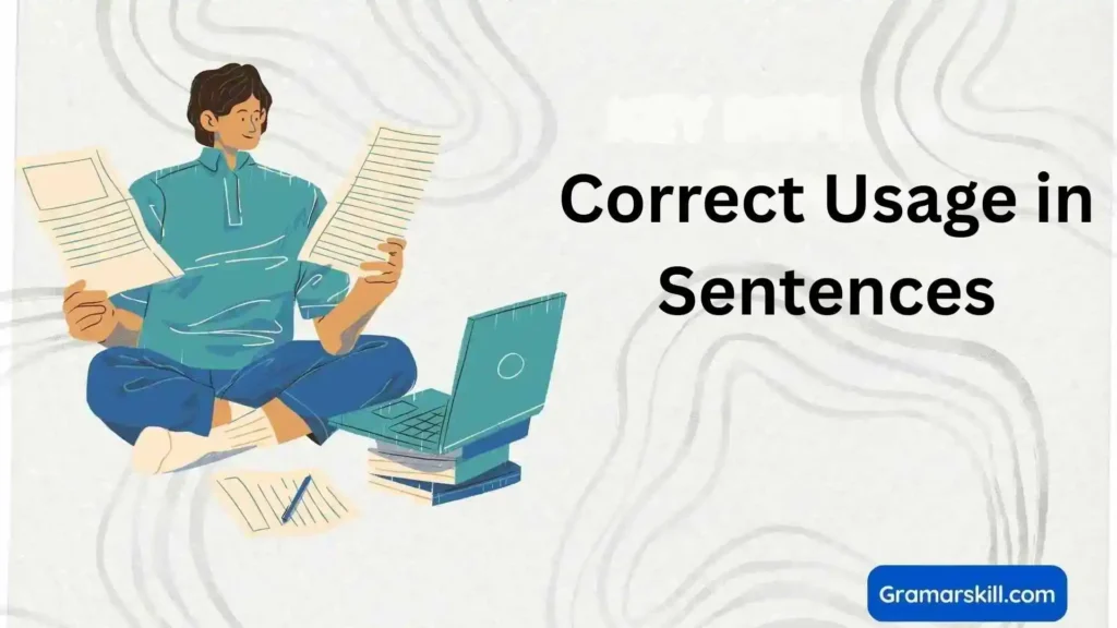 Correct Usage in Sentences