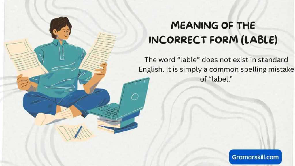 Meaning of the Incorrect Form (Lable)