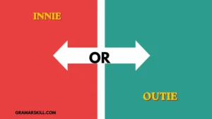 innie or outie