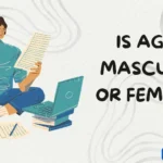 Is Agua Masculine or Feminine
