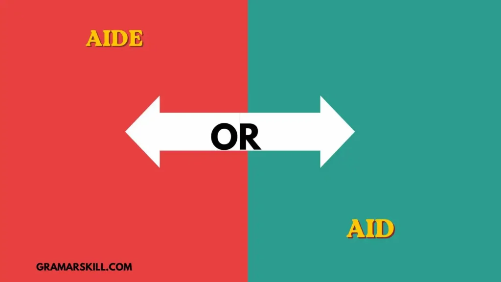 aide or aid