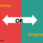 analyzing or analysing