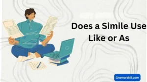 Does a Simile Use Like or As
