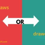 draws or drawers