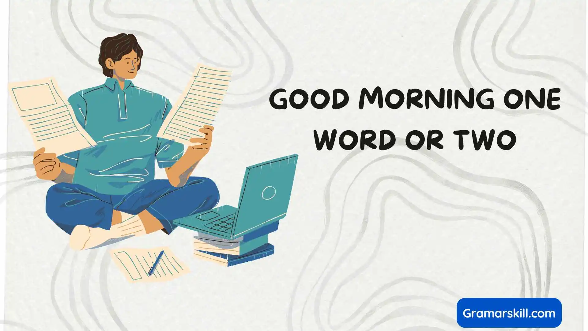 good morning one word or two