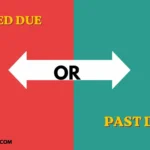 Passed Due or Past Due