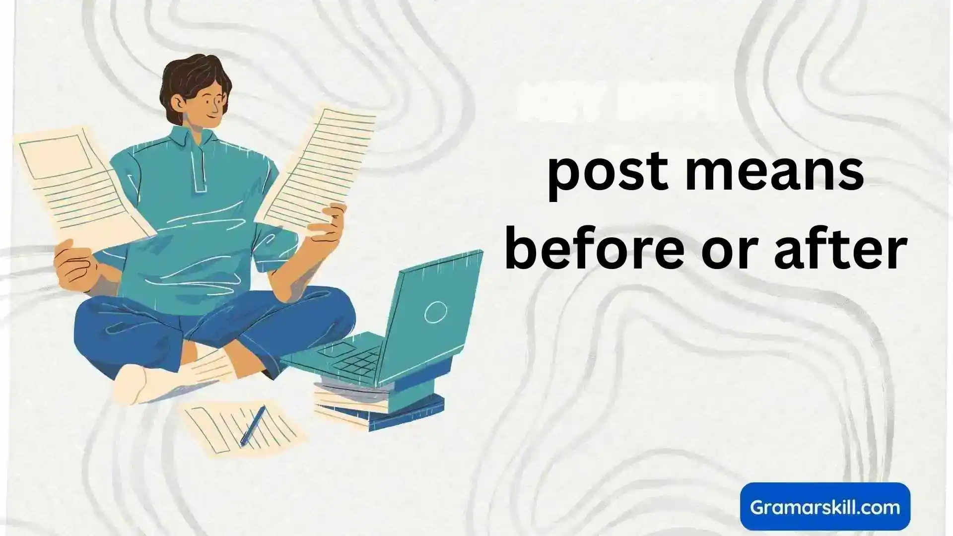 post means before or after